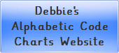 Debbie's 
Alphabetic Code
Charts Website